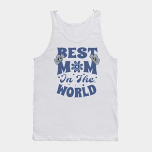 Best Mom in the World Tank Top